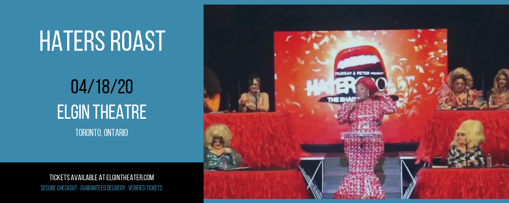 Haters Roast at Elgin Theatre tickets Haters Roast at Elgin Theatre
