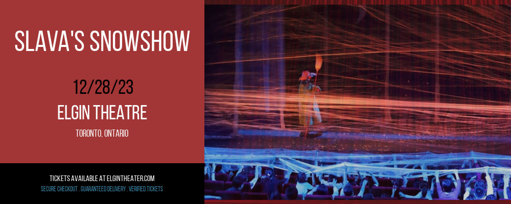 Slava's Snowshow at Elgin Theatre