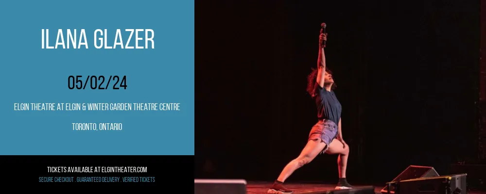 Ilana Glazer at Elgin Theatre At Elgin & Winter Garden Theatre Centre