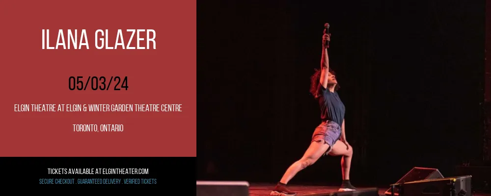 Ilana Glazer at Elgin Theatre At Elgin & Winter Garden Theatre Centre